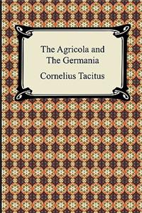 The Agricola and the Germania