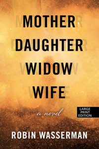 Mother Daughter Widow Wife