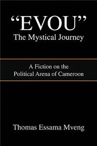 Evou' the Mystical Journey