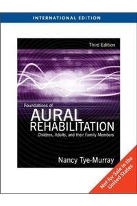 Foundations of Aural Rehabilitation (Third Edition)