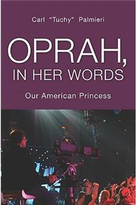 Oprah, In Her Words