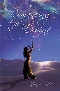 Romancing the Divine