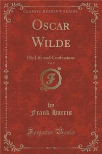Oscar Wilde, Vol. 2