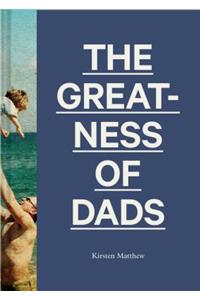 Greatness of Dads