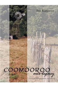 Coomooroo-Our Legacy