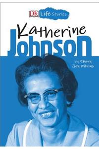 DK Life Stories: Katherine Johnson