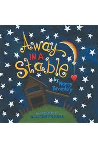 Away in a Stable