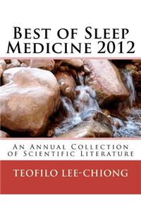 Best of Sleep Medicine 2012