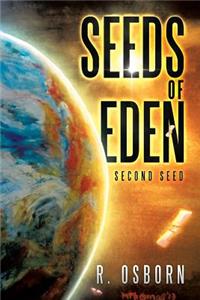 Seeds of Eden: Second Seed