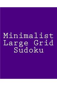 Minimalist Large Grid Sudoku