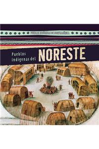 Pueblos Indígenas del Noreste (Native Peoples of the Northeast)
