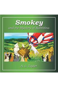 Smokey and the Mystery of Rabbitina