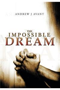 The Impossible Dream