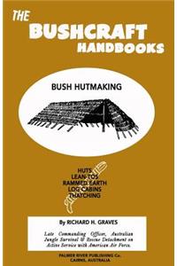 Bushcraft Handbooks - Bush Hutmaking