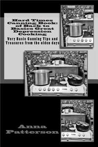 Hard Times Canning Book