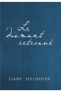 Le Diamant Retrouve
