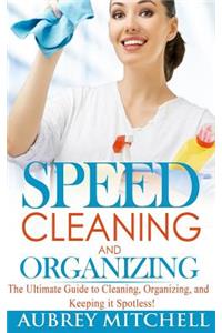 Speed Cleaning and Organizing