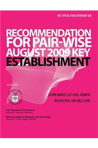 Recommendation for Pair-Wise Key Establishment Schemes Using Integer Factorization Cryptography