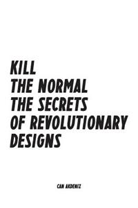Kill The Normal