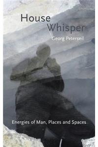 House Whisper