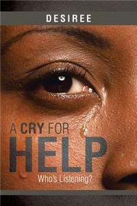 Cry for Help