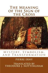 Meaning of the Sign of the Cross