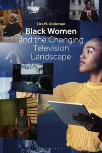 Black Women and the Changing Television Landscape