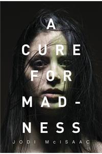 Cure for Madness