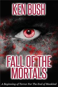 Fall of the Mortals