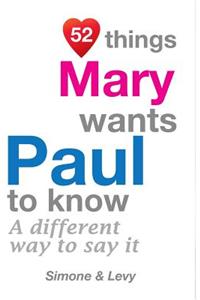 52 Things Mary Wants Paul To Know