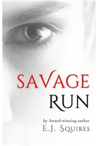 Savage Run Trilogy