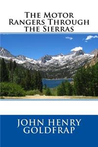 The Motor Rangers Through the Sierras