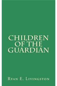 Children of The Guardian