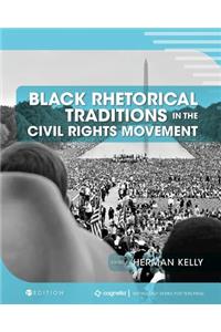 Black Rhetorical Traditions in the Civil Rights Movement