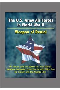 The U.S. Army Air Forces in World War II