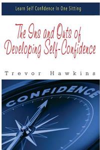 Ins and Outs of Developing Self-Confidence