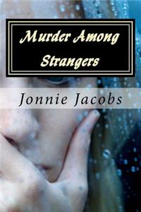 Murder Among Strangers