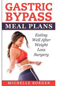 Gastric Bypass Meal Plans