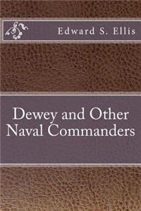 Dewey and Other Naval Commanders