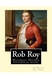 Rob Roy, The Waverley novels By