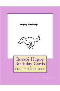 Borzoi Happy Birthday Cards