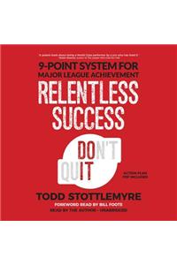 Relentless Success