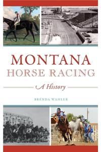 Montana Horse Racing