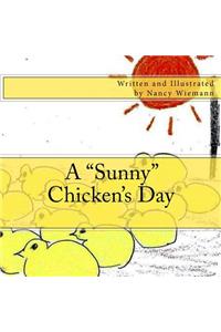 Sunny Chicken's Day