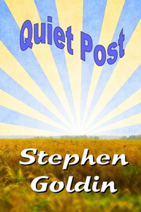 Quiet Post (Large Print Edition)