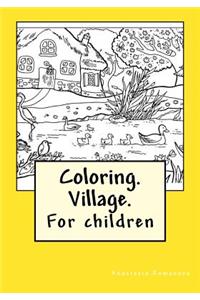 Coloring. Village
