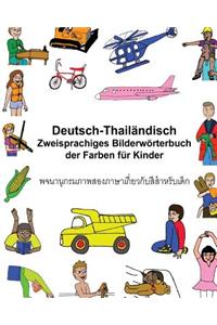 Deutsch-Thailändisch Zweisprachiges Bilderwörterbuch der Farben für Kinder
