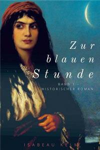 Zur blauen Stunde - Band 1