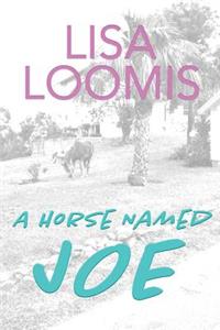 Horse Named Joe