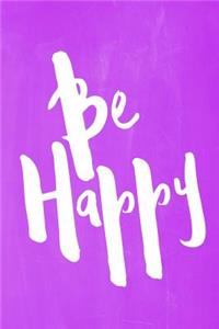 Chalkboard Pastel Journal - Be Series - Be Happy (Purple)